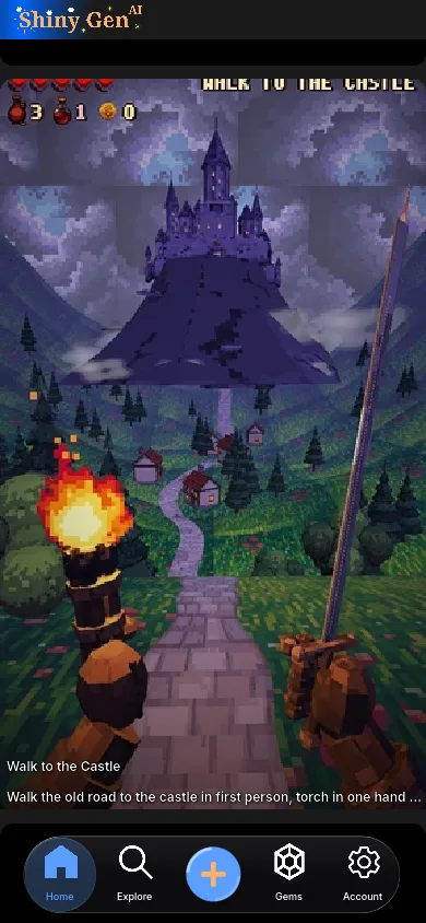 The Shiny Gen home feed on a phone in portrait: Walk to the Castle, a first-person game with a torch and a sword on a road to a castle, playing in the feed, with Share, Remix and More on the right and the Home, Explore, plus, Gems and Account buttons along the bottom.